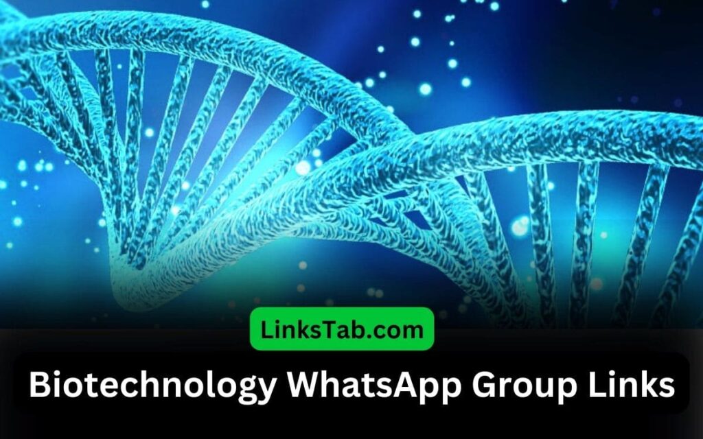 Biotechnology WhatsApp Group Links