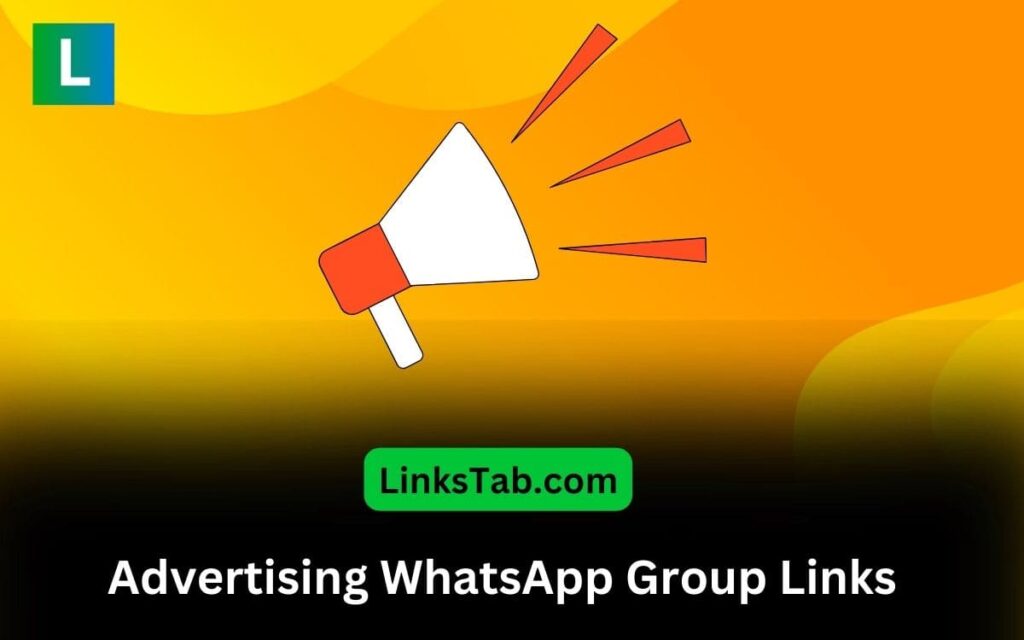 Advertising WhatsApp Group Links