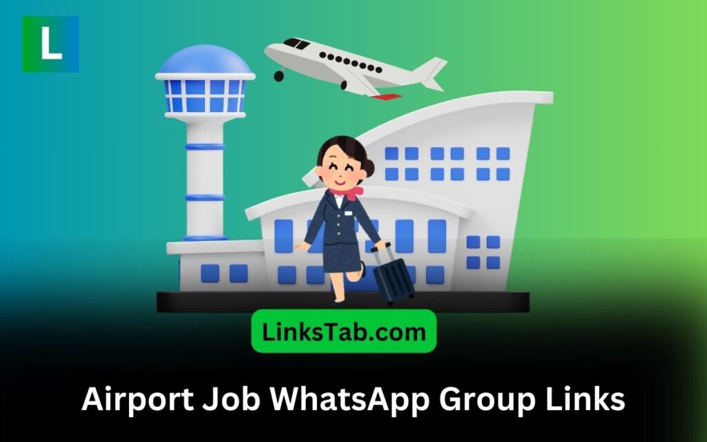 Airport Job WhatsApp Group Links