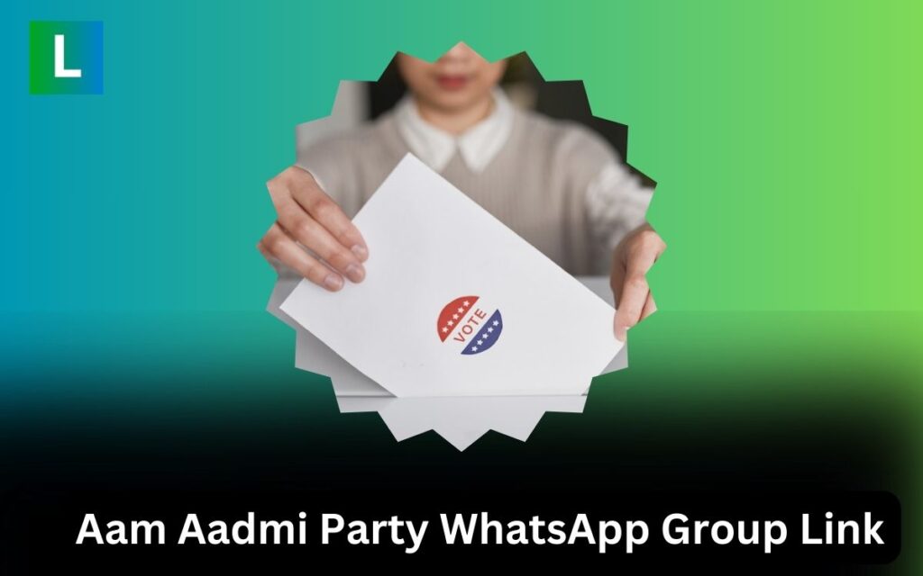 Aam Aadmi Party WhatsApp Group Link