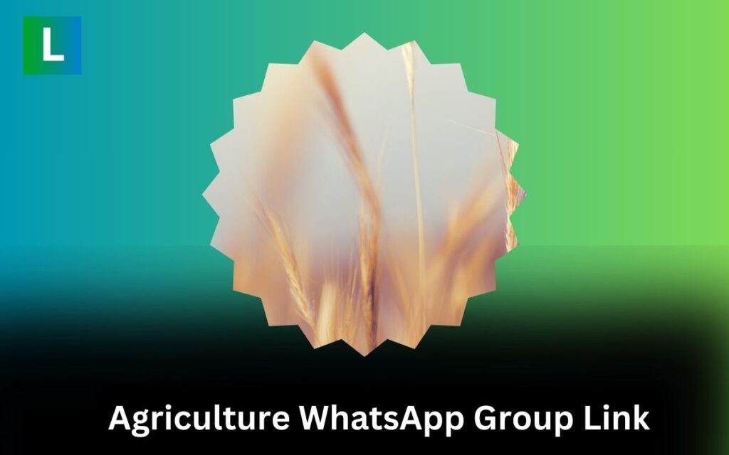 Agriculture WhatsApp Group Links