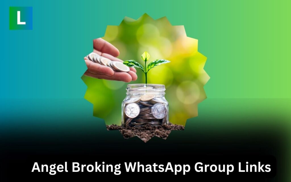 Angel Broking WhatsApp Group Links