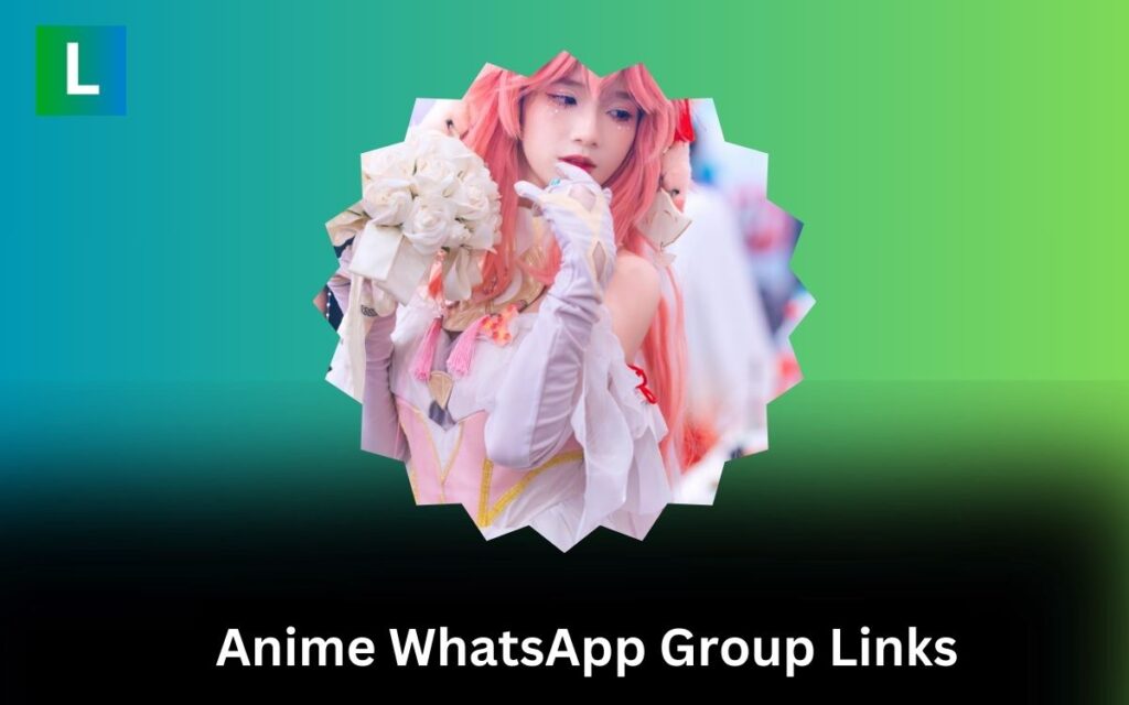 Anime WhatsApp Group Links